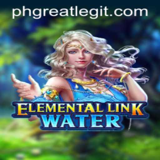 Dive into the World of ElementalLinkWater: A Fresh Wave in Gaming with 'Phgreat'