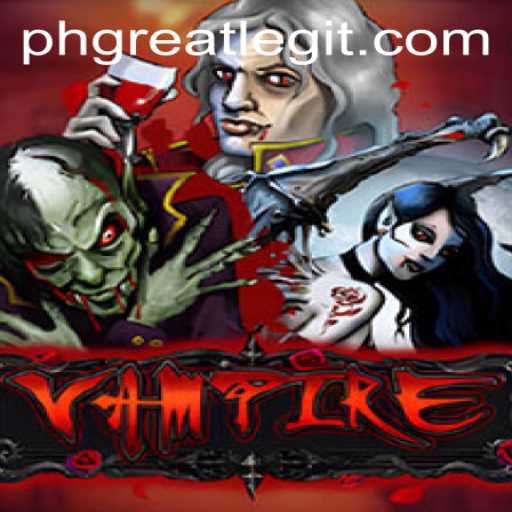 Vampire: Unveiling the Thrills of the Enthralling Game Under Mysterious Keyword 'phgreat'